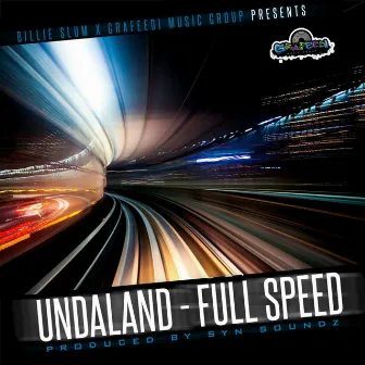 Full Speed by Undaland