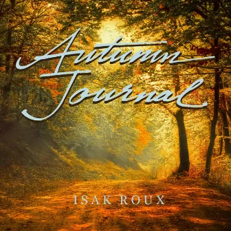 Autumn Journal by Isak Roux