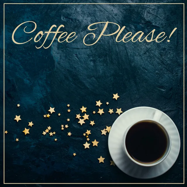 Coffee Please! - Relaxing Acoustic Jazz Melodies