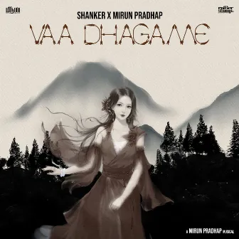 Vaa Dhagame by Shanker