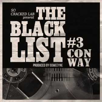 The Blacklist #3 (Conway the Machine) by Odweeyne