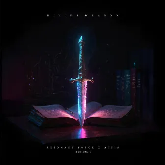 Divine Weapon by Resonant Force