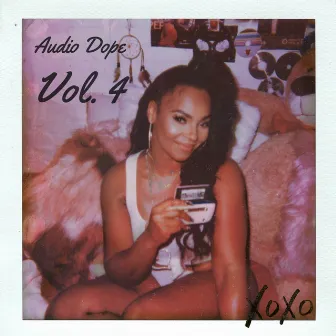 Audio Dope, Vol. 4 by Audio Dope