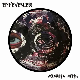 Feverless EP by Menih