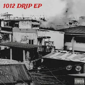 1012 Drip by Slum Dwellaz