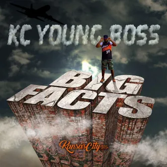 Big Facts (Clean) by Kc Young Boss