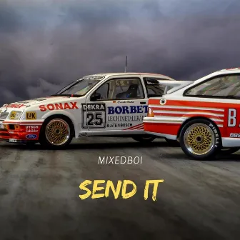 Send It by Mixedboi