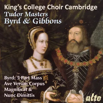 Tudor Masters - Byrd & Gibbons by David Willcocks