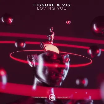 Loving You by Fissure