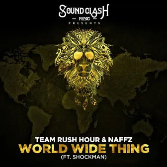 World Wide Thing by Team Rush Hour