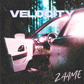 Velocity by Zaame