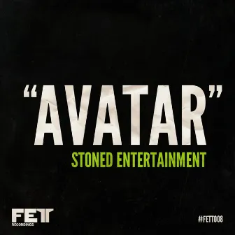 Avatar by Stoned Entertainment