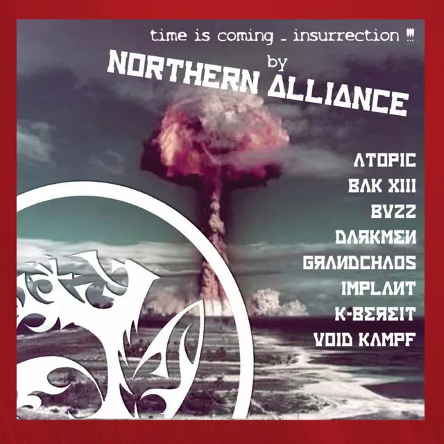 Time Is Coming... Insurrection By Northern Alliance