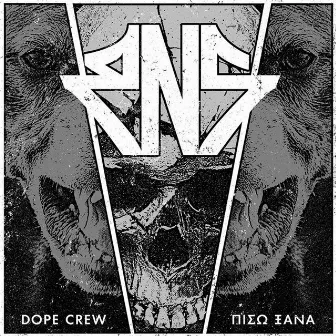 Dope Crew / Piso Ksana by RNS