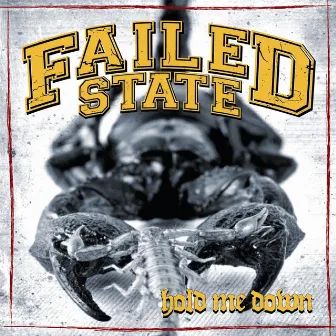 Hold Me Down by Failed State