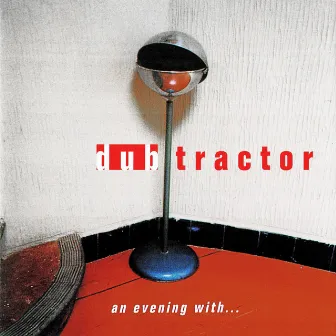 An Evening with... by Dub Tractor