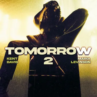 Tomorrow 2 by Maria Levinson