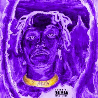 2MUCH (SLOWED) by JO$H2LIT