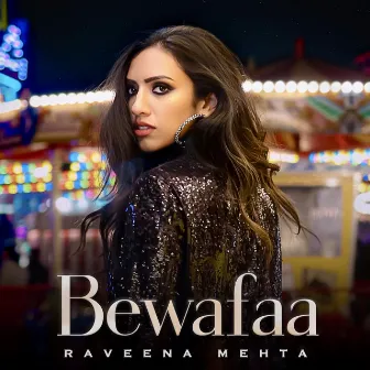 Bewafaa by Raveena Mehta