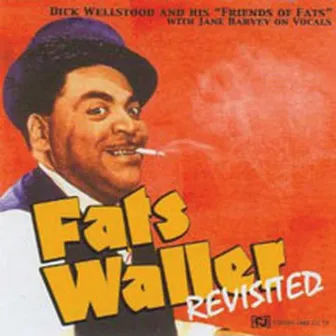 Fats Waller Revisited by Dick Wellstood