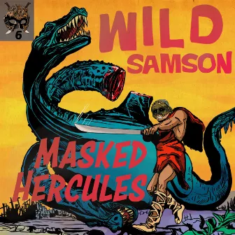 Masked Hercules by Wild Samson