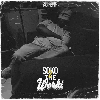 Soko 2 the World by TashMalikk