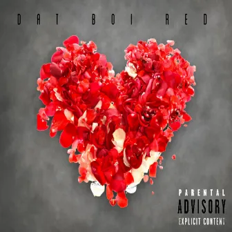 Vday Vibez by Dat Boi Red