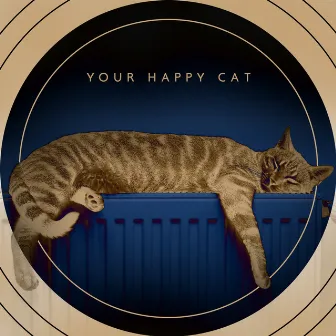 Your Happy Cat – Music for Domestic Cats, Best Friend, Family Member, Relaxation for Animals by Calm Animals Music