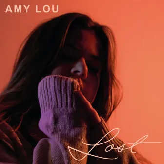 Lost by Amy Lou