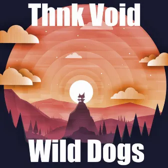 Wild Dogs by Thnk Void