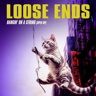 Hangin' On A String (Re-Recorded - Sped Up) by Loose Ends