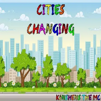 Cities Changing by Konshens the MC