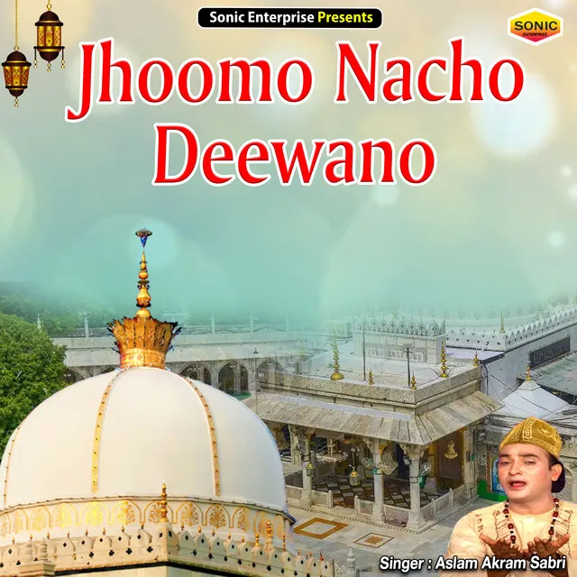 Jhoomo Nacho Deewano (Islamic)