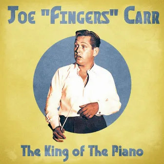 The King of The Piano (Remastered) by Joe 