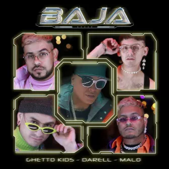 Baja by Ghetto Kids