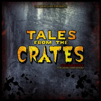 Tales From The Crates : VOL 1 by Rsonal TheBeatChef