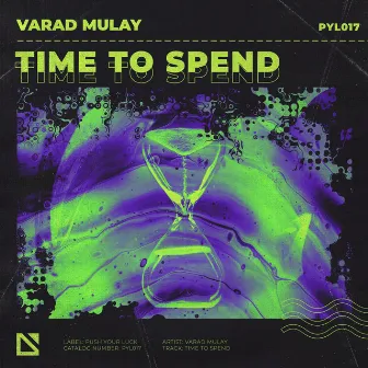 Time To Spend by Varad Mulay