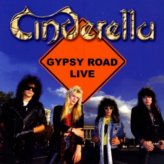 Gypsy Road Live by Cinderella