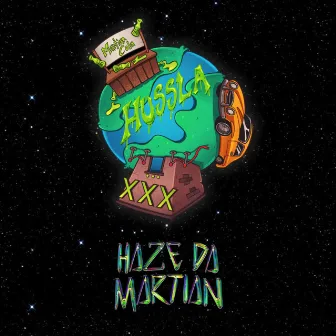 Hussla by Haze Da Martian