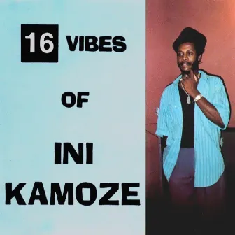 16 Vibes by iNi Kamoze