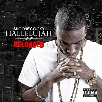 Hallelujah:Reloaded by Mico Cocky