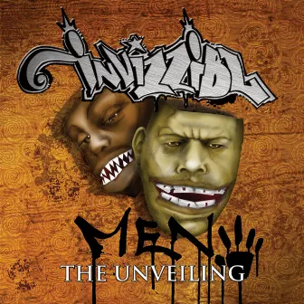 The Unveiling by Invizzibl Men