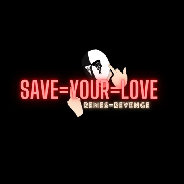 Save Your Love