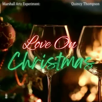 Love On Christmas by Marshall Artz Experiment