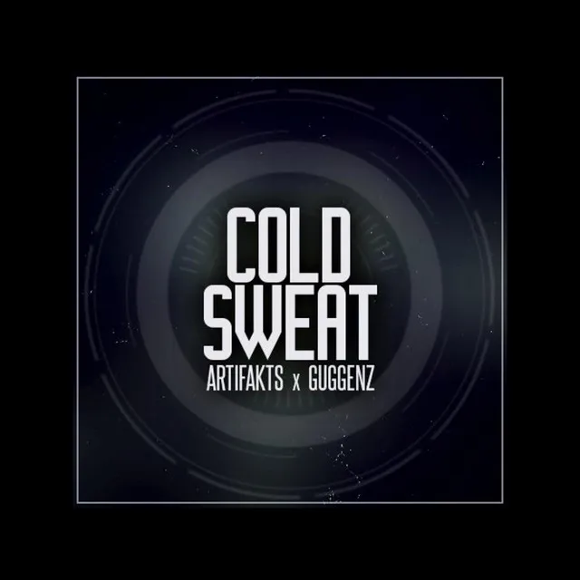 Cold Sweat (with Guggenz)