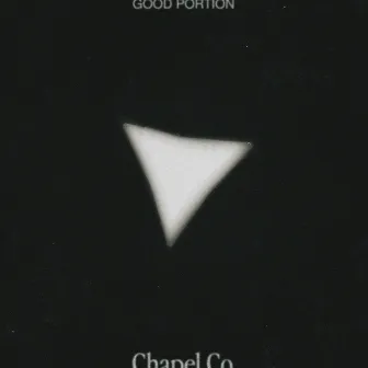 Good Portion by Chapel Co.