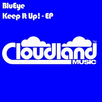 Keep It Up! EP by Blueye