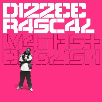 Maths + English by Dizzee Rascal