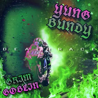 Deathrace EP by Yung Bundy