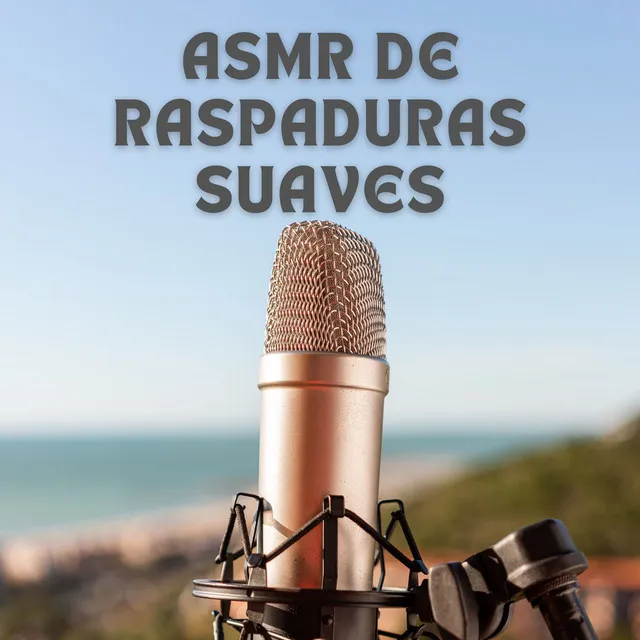 Asmr De Raspaduras Suaves